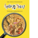 Agatha Mystery - Enigma faraonului (vol 1) - Sir Steve Stevenson