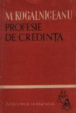 Profesie de credinta (Scrieri literare, istorice si sociale)