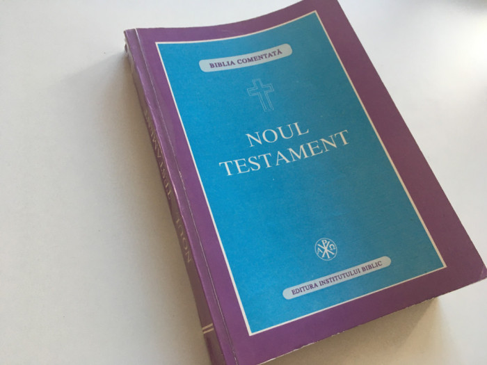 BIBLIA COMENTATA NOUL TESTAMENT- VERSIUNEA BARTOLOMEU ANANIA