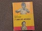 V. COROI, MAGDA FLORESCU, MARIA URSACHE - 7 ANI DE ACASA