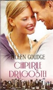 Chipurile dragostei - Eileen Goudge foto