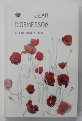 SI VOI TRAI MEREU de JEAN D&amp;#039;ORMESSON , 2019 foto