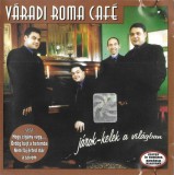 V&aacute;radi Roma Caf&eacute; - J&aacute;rok-Kelek A Vil&aacute;gban, CDr