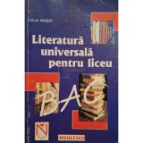 Lelia Musat - Literatura universala pentru liceu (Editia: 2001)