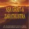 Nietzsche - Așa grăit-a Zarathustra