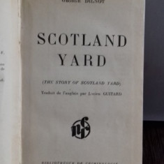 SCOTLAND YARD - GEORGE DILNOT (POVESTEA SCOTLAND YARD-ULUI)