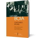 Capcanele istoriei. Elita intelectuală rom&acirc;nească &icirc;ntre 1930 şi 1950