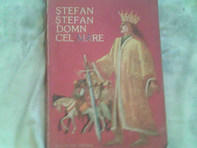 Stefan,Stefan cel Mare-legende repovestite de Constantin Bostan foto