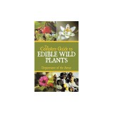 The Complete Guide to Edible Wild Plants