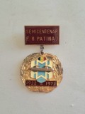 Insigna Semicentenar al Federatiei Romane de Patinaj 1922 - 1972