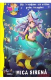 Mica sirena. Sa invatam sa citim prin imagini