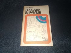 EMILIA BATRANU - EDUCATIA IN FAMILIE