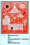 N. Grigoras - Biserici si manastiri vechi din Moldova