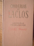 Legaturile Primejdioase - Choderlos De Laclos ,305806