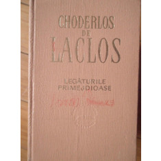 Legaturile Primejdioase - Choderlos De Laclos ,305806