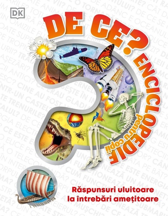 De Ce? Enciclopedie 2025, - Editura Kreativ