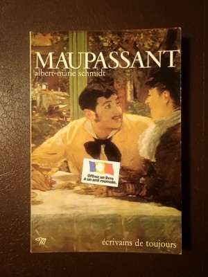 Albert-Marie Schmidt - Maupassant (col. Ecrivains de toujours) foto
