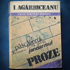 PASCALIERUL, JANDARMUL, FARAONII - PROZE - I. AGARBIGEANU foto