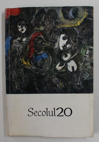 SECOLUL XX , REVISTA DE LITERATURA UNIVERSALA , SUBIECT : FANTASTICUL SI MAGIA IDEILOR , ARTICOLE DE M. ELIADE , JORGE LUIS BORGES , MIHAIL BULGAKOV