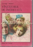 Cumpara ieftin V&acirc;nzătorul de &Icirc;nghețată - George Nestor, Radu Igazsag (Ilustrații) - Carte Copii, Basme, 1987, Editura Ion Creangă