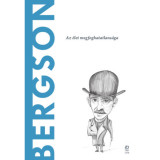 Bergson - Az &eacute;let megfoghatatlans&aacute;ga - Antonio Dopazo Gallego