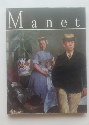 MANET - Iulian Mereuță (colecția CLASICII PICTURII UNIVERSALE) foto