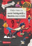 Viata mea cu amici indragostiti si toalete explodate - Christian Tielmann Zapf - Editura Nomina