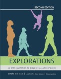 Explorations: An Open Invitation to Biological Anthropology (Second Edition)