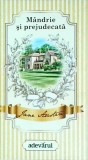 Jane Austen - Mandrie si prejudecata.