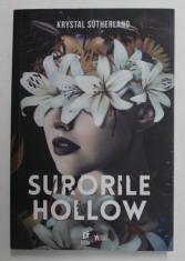 SURORILE HOLLOW de KRYSTAL SUTHERLAND , 2022 foto