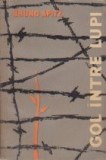 Gol intre lupi - roman -