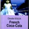 French Coca Cola, Claudia Golea