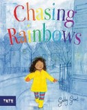 Chasing Rainbows | Gabby Grant, Tate Publishing