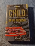 Sa nu gresesti Lee Child, Humanitas