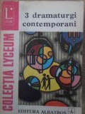 3 DRAMATURGI CONTEMPORANI. OPINIA PUBLICA, STAFETA NEVAZUTA, MOARTEA UNUI ARTIST-AUREL BARANGA, PAUL EVERAC-263100