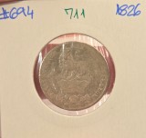 711 Marea Britanie United Kingdom 1 Shilling - George IV 2nd portrait; 3rd reverse 1826, KM#694, argint
