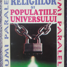 Tainele religiilor si populatiile universului, Cristian Negureanu, 1995. 204 p