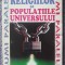 Tainele religiilor si populatiile universului, Cristian Negureanu, 1995. 204 p
