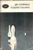 Noaptea focurilor - Gib Mihaescu, Editura Pentru Literatura, Biblioteca Pentru Toti, 1967, Literatura Romana Clasic