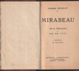 PIERRE NEZELOF - MIRABEAU OM AL DRAGOSTEI SI OM DE STAT ( 1936 ) ( RELEGATA - CARTONATA )