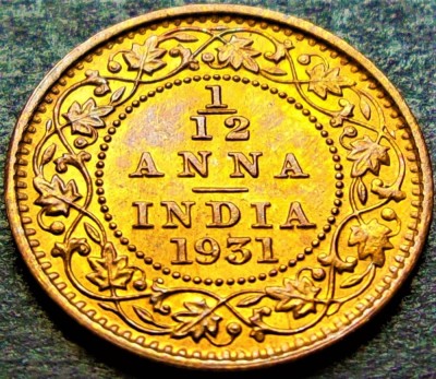 Moneda istorica 1/12 ANNA - INDIA BRITANICA, anul 1931 * cod 2318 = A.UNC foto