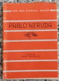 Poeme - Pablo Neruda// colectia Cele mai frumoase poezii