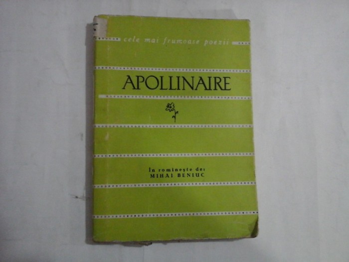 APOLLINAIRE - MIHAI BENIUC - POEME