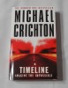 Michael Crichton Timeline carte engleza paperback editura Arrow stare buna