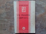 Ca floarea campului - Paul-Mihu Sadoveanu, 1944