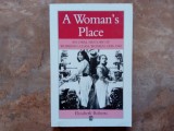 A Woman&#039;s Place: An Oral History of Working Class Women 1890-1940