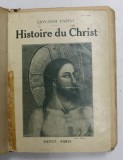 HISTOIRE DU CHRIST par GIOVANNI PAPINI , 1926