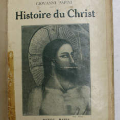 HISTOIRE DU CHRIST par GIOVANNI PAPINI , 1926