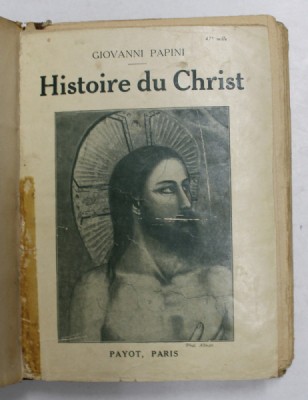 HISTOIRE DU CHRIST par GIOVANNI PAPINI , 1926 foto