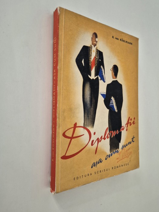 Carte veche R von Kuhlmann Diplomatii asa cum sunt